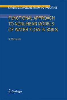 Paperback Functional Approach to Nonlinear Models of Water Flow in Soils Book