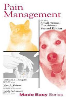 Paperback Pain Management for the Small Animal Practitioner (Book+cd) Book