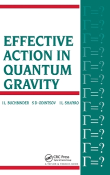 Hardcover Effective Action in Quantum Gravity Book