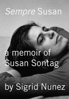 Hardcover Sempre Susan: A Memoir of Susan Sontag Book