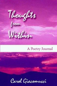 Paperback Thoughts from Within: A Poetry Journal Book