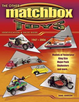 Paperback The Other Matchbox Toys 1947-2004: Identification & Value Guide Book