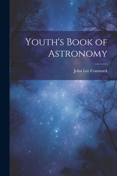 Paperback Youth's Book of Astronomy Book