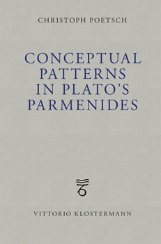 Paperback Conceptual Patterns in Plato's Parmenides Book