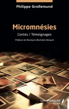 Paperback Micromnésies: Contes / Témoignages [French] Book