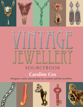 Paperback Vintage Jewellery Sourcebook: Designers, Styles and Stockists for Costume and Fine Jewellery Book