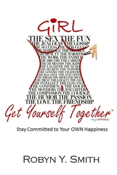Paperback Girl...Get Yourself Together Book