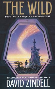 The Wild - Book #2 of the A Requiem for Homo Sapiens