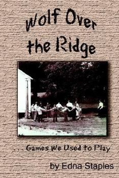 Paperback Wolf Over the Ridge...Games We Used to Play Book