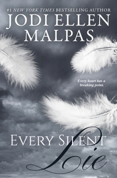 Every Silent Lie