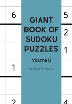 Paperback Giant Book of Sudoku Puzzles Volume 6 Book