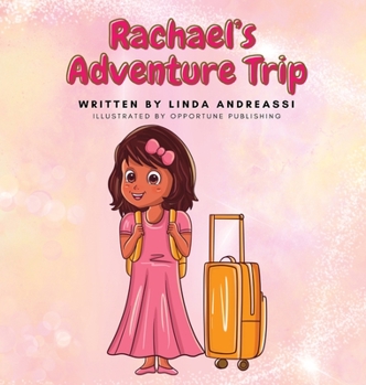 Hardcover Rachael's Adventure Trip Book