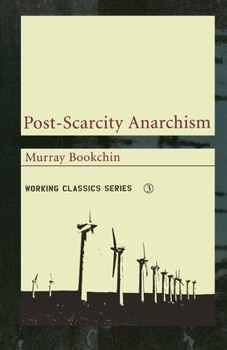 Paperback Post-Scarcity Anarchism Book