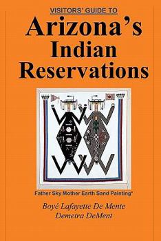 Paperback Visitor's Guide to Arizona's Indian Reservations Book