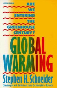 Hardcover Global Warming: Are We Entering the Greenhouse Century? Book