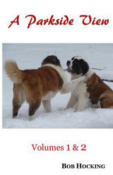 Paperback A Parkside View: Volumes 1 & 2 Book