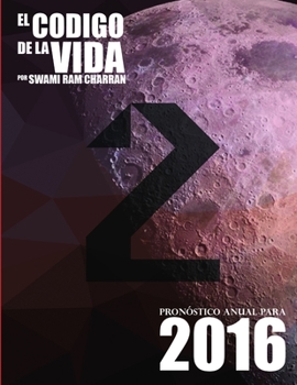Paperback El Código de la Vida #2 Pronóstico Anual Para 2016 [Spanish] Book