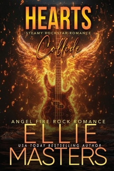 Paperback Hearts Collide: An Angel Fire Rock Romance Book