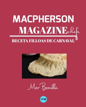 Macpherson Magazine Chef's - Receta Filloas de Carnaval