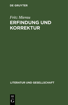 Hardcover Erfindung Und Korrektur: Tretjakows Ästhetik Der Operativität [German] Book