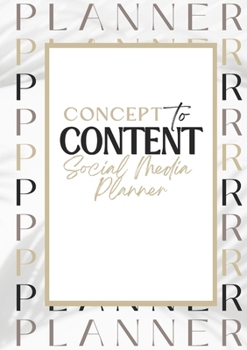 Paperback Concept to Content Social Media Planner Book