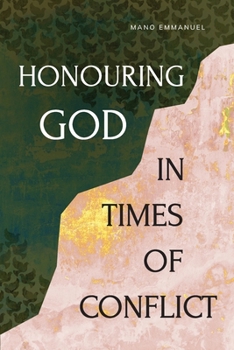 Paperback Honouring God in Times of Conflict Book
