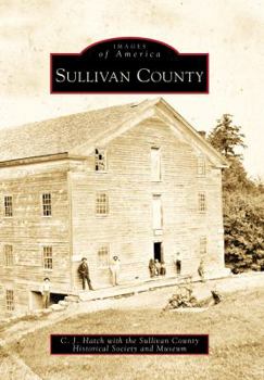 Sullivan County - Book  of the Images of America: Pennsylvania