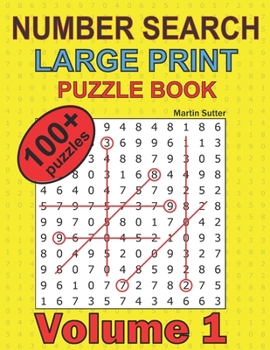 Paperback Number Search - Large Print - Puzzle Book - 100 Plus Puzzles - Volume 1 [Large Print] Book