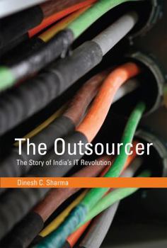 Hardcover The Outsourcer: The Story of India's It Revolution Book
