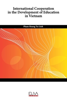 Paperback International Cooperation in the Development of Education in Vietnam Book