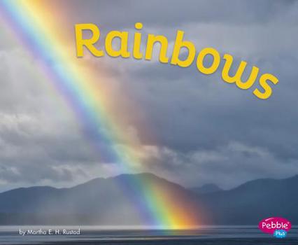 Rainbows - Book  of the Amazing Sights of the Sky