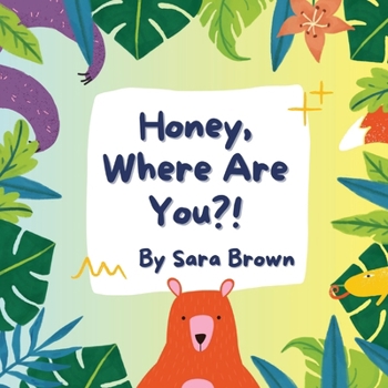 Paperback Honey, Where Are You?! Book