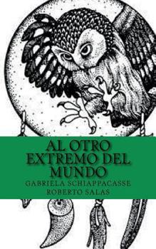 Paperback Al otro extremo del mundo [Spanish] Book