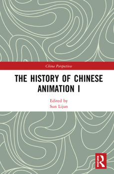 Hardcover The History of Chinese Animation I Book