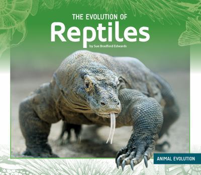 The Evolution of Reptiles - Book  of the Animal Evolution