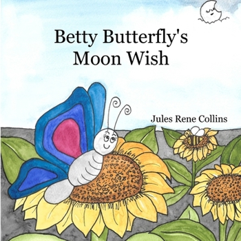 Paperback Betty Butterfly's Moon Wish Book