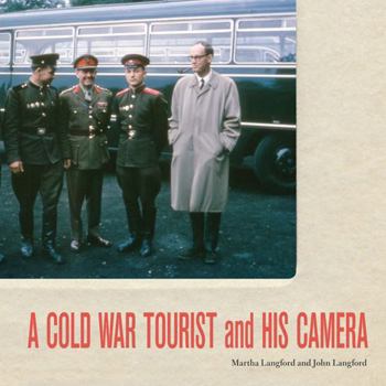 Paperback A Cold War Tourist and His Camera Book