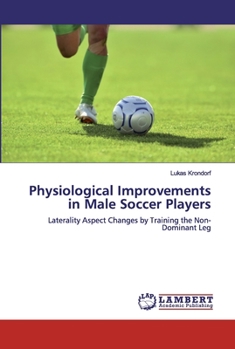 Paperback Physiological Improvements in Male Soccer Players Book