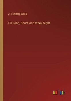 Paperback On Long, Short, and Weak Sight Book