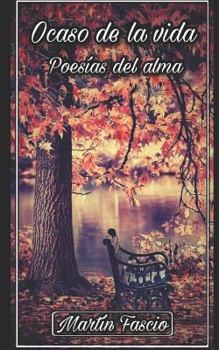 Paperback Ocaso de la Vida: Poesias del Alma [Spanish] Book