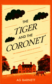 The Tiger and the Coronet: A 1920's historical female detective duo (A Hammond & Circle Mystery, 2)