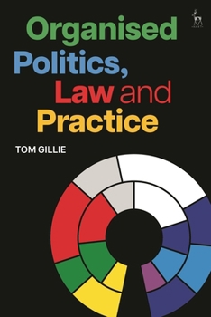 Paperback Organised Politics, Law and Practice Book