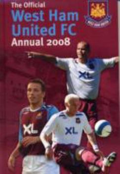 Hardcover Official West Ham United FC Annual 2008 (Annual) Book