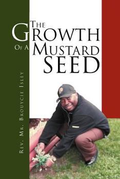 Paperback The Growth Of A Mustard Seed Book