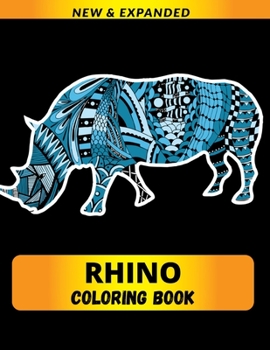 Paperback Rhino Coloring Book: Stress Relieving Designs Coloring Book For Adults Book