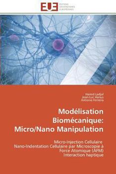 Paperback Modélisation Biomécanique: Micro/Nano Manipulation [French] Book