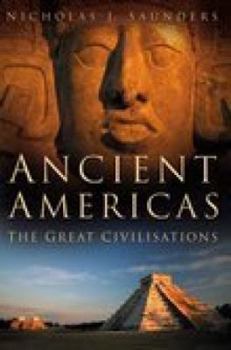 Hardcover Ancient Americas: The Great Civilisations Book