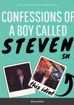 Paperback Confessions of a Boy Called Steven Book