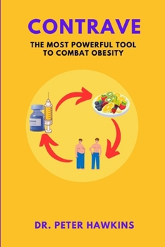 Paperback Contrave: The Most Powerful Tool To Combat Obesity Book