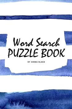Paperback Word Search Puzzle Book for Teens and Young Adults (6x9 Puzzle Book / Activity Book) Book